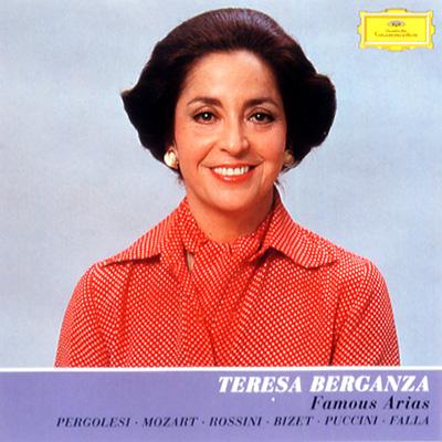 ドイツ・グラモフォン名歌手－ベルガンサ テレサ・ベルガンサ