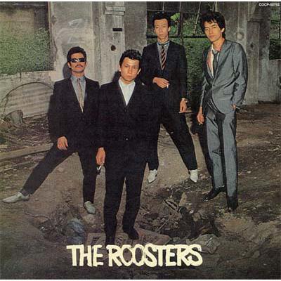 ルースターズ : THE ROOSTERS | HMV&BOOKS online - COCP-50752