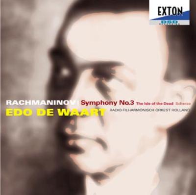 ラフマニノフ：交響曲第3番、他 エド・デ・ワールト＆オランダ放送