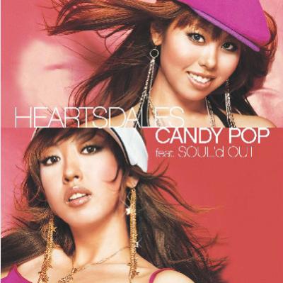 CANDY POP featuring SOUL'd OUT : Heartsdales | HMV&BOOKS online