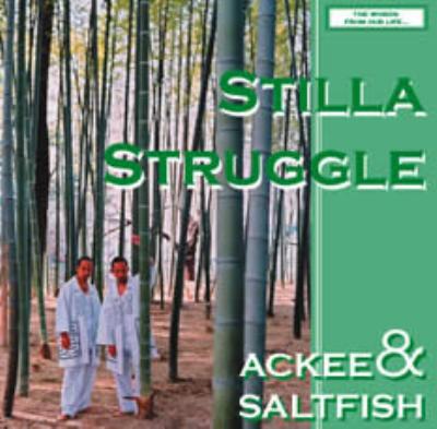 STILLA STRUGGLE : ACKEE & SALTFISH | HMV&BOOKS online - NSKRAD502