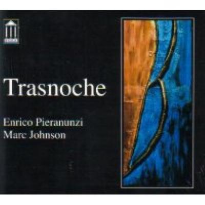 Transnoche : Enrico Pieranunzi / Marc Johnson | HMV&BOOKS Transnoche : Enrico Pieranunzi / Marc Johnson | HMV&BOOKS