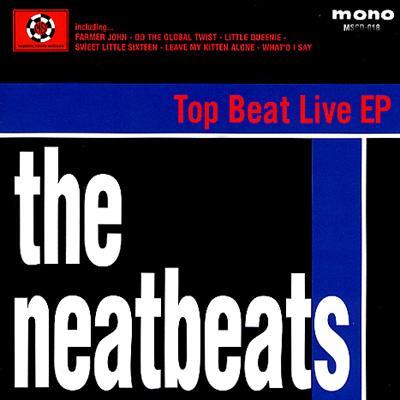 TOP BEAT LIVE EP : THE NEATBEATS | HMV&BOOKS online - MSCD-18