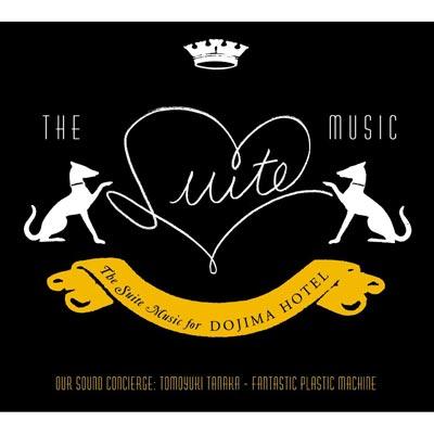 The Suite Music for DOJIMA HOTEL