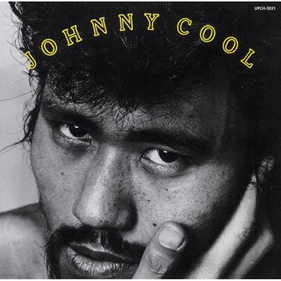 JOHNNY COOL : ジョニー大倉 | HMV&BOOKS online - UPCH-3031