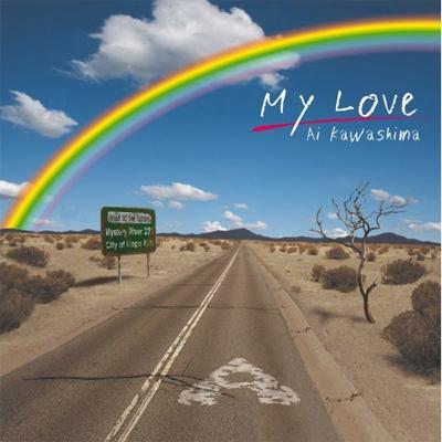 My Love : 川嶋あい | HMV&BOOKS online - TRAK-52