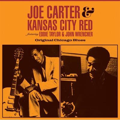 Original Chicago Blues : Joe Carter / Kansas City Red