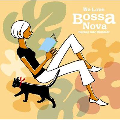 We Love Bossa Nova -Spring Into Summer | HMV&BOOKS online - UCCU