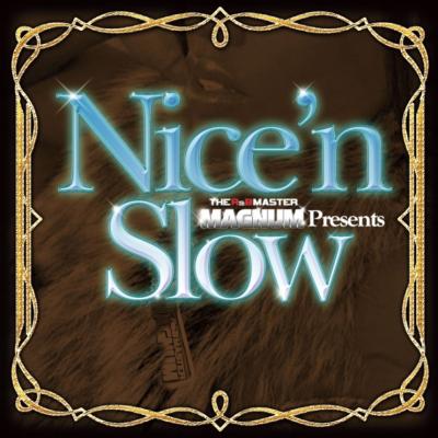 nice & slowさま専用 R & B Master: Magnum Presents Nice'n Slow | HMV&BOOKS online