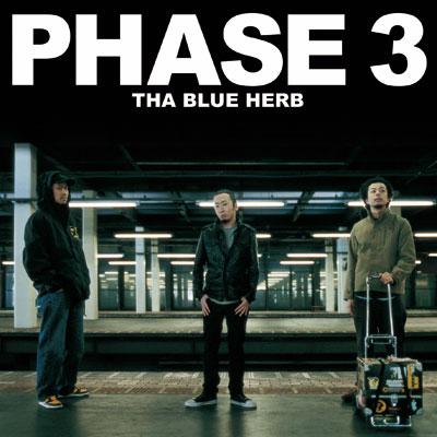 PHASE3 : THA BLUE HERB | HMV&BOOKS online - TBHR036