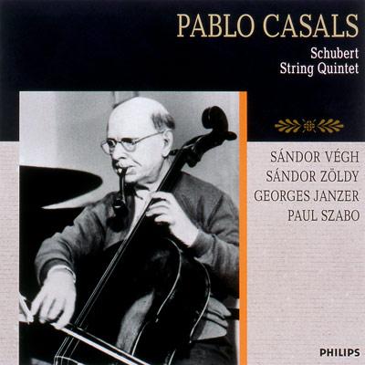 シューベルト：弦楽五重奏曲 パブロ・カザルス : シューベルト