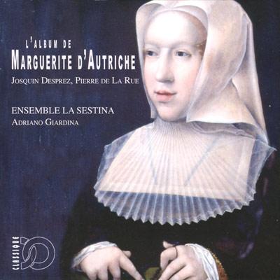 (CD)マルグリット・ドートリッシュの楽譜集(ド・ラ・リュー、他) ジャルディーナ＆アンサンブル・ラ・セスティーナ／Renaissance Classical CD)マルグリット・ドートリッシュの楽譜集(ド・ラ・リュー、他