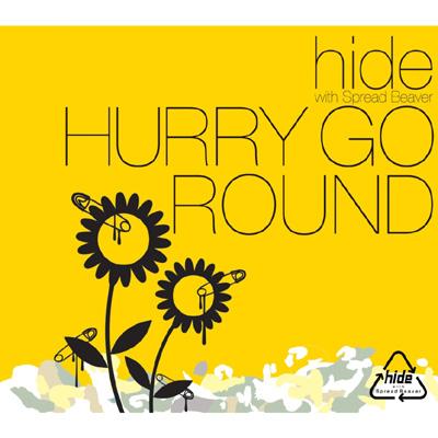 HURRY GO ROUND : hide | HMV&BOOKS online - UPCH-5465