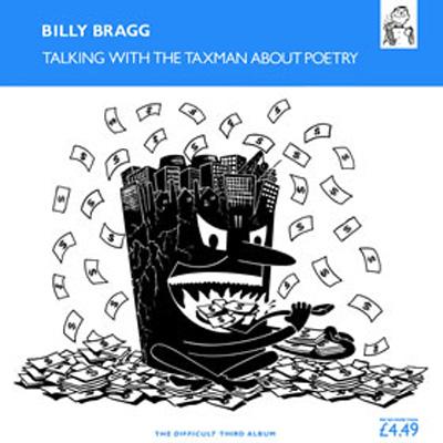 Talking With The Taxman About Poetry : Billy Bragg | HMVu0026BOOKS online -  TECI-24417