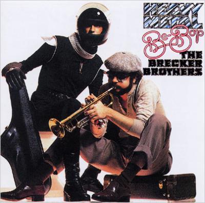 The Brecker Brothers ブレッカー・ブラザース Amazon.co.jp: ザ・ブレッカー・ブラザーズ: ミュージック