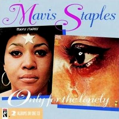 Only For The Lonely : Mavis Staples | HMV&BOOKS online - UCCO-4029