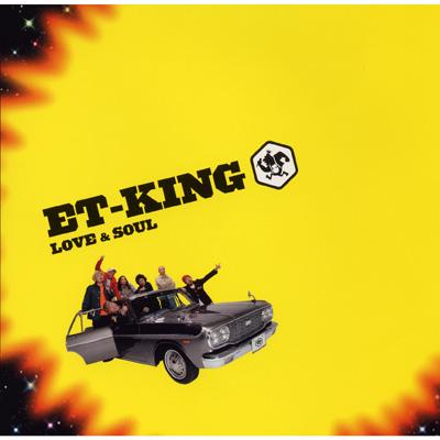 LOVE & SOUL : ET-KING | HMV&BOOKS online - UPCH-1550