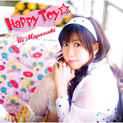 Happy Toy☆. : 宮崎羽衣 | HMV&BOOKS online - LACM-4385