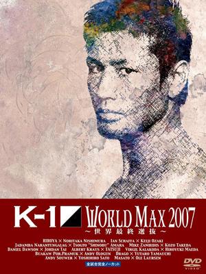 K 1 World Max 2007 Nippon Daihyou Kettei Tournament Sekai Saishu Senbatsu Hmv Books Online Online Shopping Information Site Tced 188 English Site