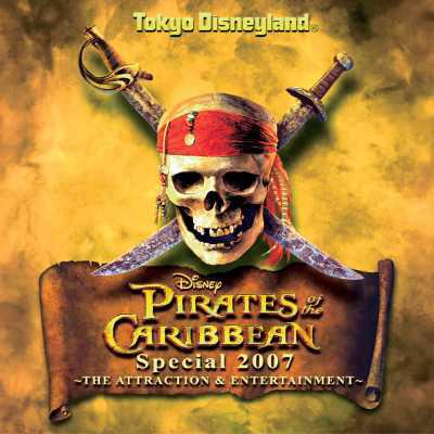 Tokyo Disneyland Pirates Of The Caribbean Special 2007-The 