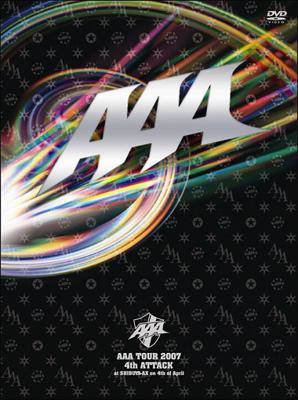 AAA TOUR 2007 4th ATTACK at SHIBUYA-AX on 4th of April : AAA 