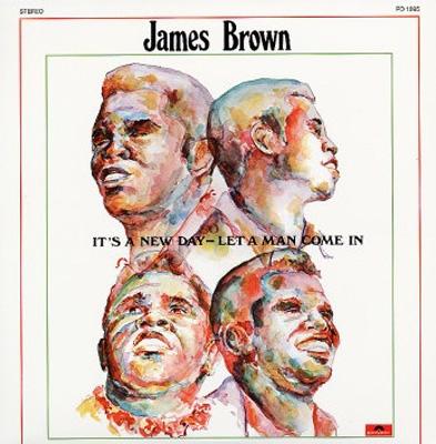 James Brown It's A New Day オリジナルUSリリース It's A New Day -Let A Man Come In: ソウルの夜明け : James