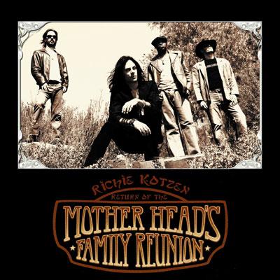 Return Of The Mother Head's Family Reunion : Richie Kotzen 