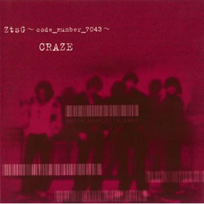 ZtsG～code_number_7043～ : Craze | HMV&BOOKS online - TKCA-73231