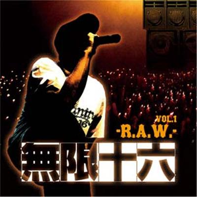 無限十六 vol.1 -R.A.W.- : INFINITY 16 | HMV&BOOKS online - SIZC-111