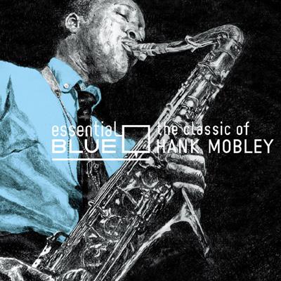 Essential Blue -Classic Of: Compilation By Tatsuo : Hank Mobley