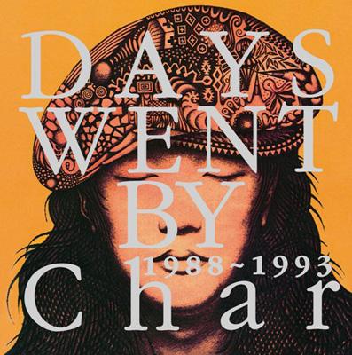 DAYS WENT BY 1988～1993 : Char | HMV&BOOKS online - BVCK-17016