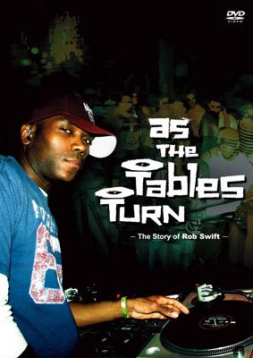 As The Tables Turn: The Story Of Rob Swift : Rob Swift | HMV&BOOKS