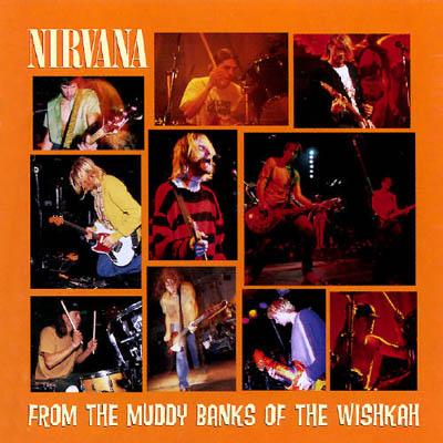 From The Muddy Banks Of The Wishkah : Nirvana | HMV&BOOKS