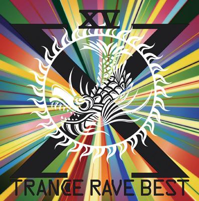 Trance Rave Best: 15th Anniversary | HMV&BOOKS online - VICP-64026