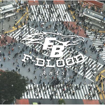 Ants : F-BLOOD | HMV&BOOKS online - AICL-1905