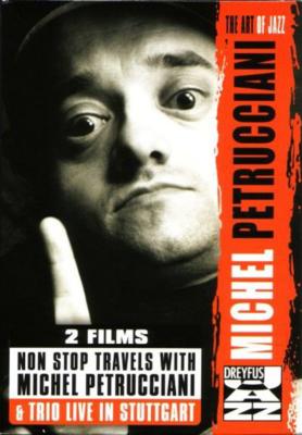 Non Stop Travels With Michel Petrucciani & Trio Live In Stuttga