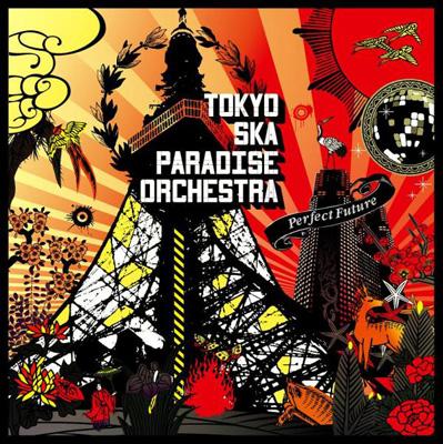 Perfect Future : Tokyo Ska Paradise Orchestra | HMV&BOOKS online 