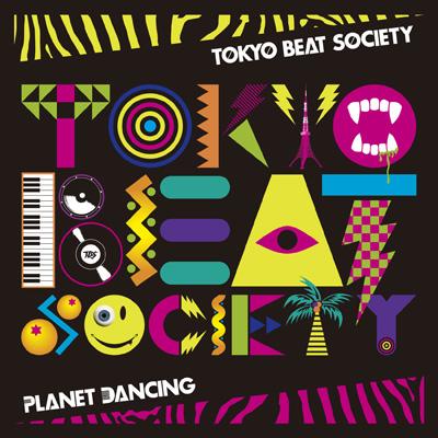 HMV店舗在庫一覧] PLANET DANCING : TOKYO BEAT SOCIETY | HMV&BOOKS