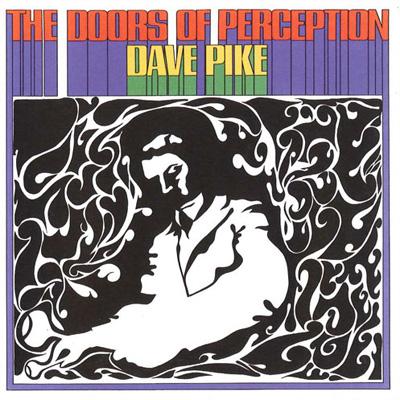 Doors Of Perception: 知覚の扉 : Dave Pike | HMV&BOOKS online