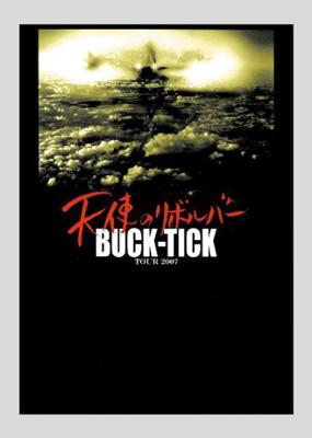 BUCK-TICK/TOUR 2007 天使のリボルバー〈初回限定盤・2枚組〉CDDVD