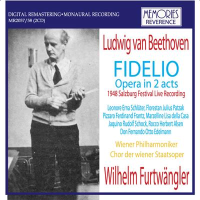 フルトヴェングラー ベートーヴェン 歌劇 フィデリオ 48 ウィーン フィル ザルツブルク ライヴ Beethoven Fidelio Furtwangler Live TAHRA