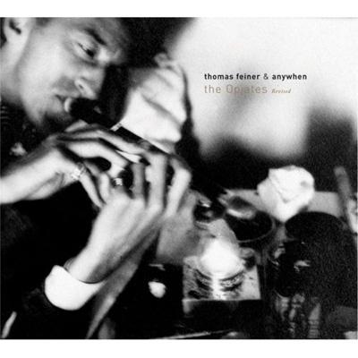 Opiates -Revised : Thomas Feiner & Anywhen | HMV&BOOKS online