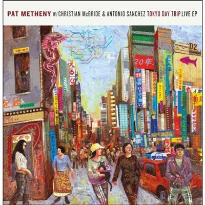 Tokyo Day Trip : Pat Metheny | HMV&BOOKS online - WPCR-12971
