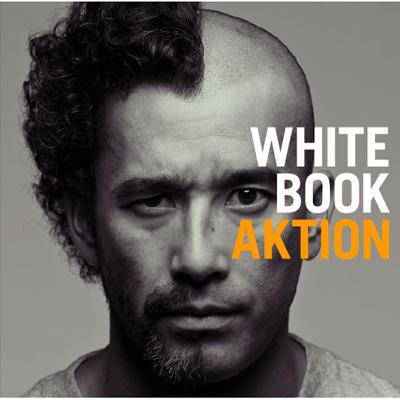 White Book Aktion A K A 真木蔵人 Hmv Books Online Pcca 2708