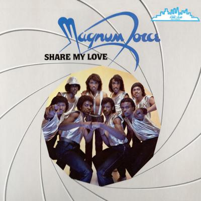 Share My Love : Magnum Force (Soul) | HMV&BOOKS online - KA711000