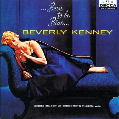 Born To Be Blue : Beverly Kenney | HMV&BOOKS online - LPT1011