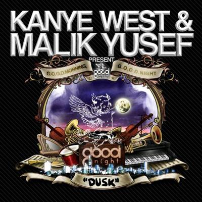 G O O D Morning G O O D Night Dusk Kanye West Malik Yusef Hmv Books Online Rbcx7296 Слушать песню kanye west — good night (ft. g o o d morning g o o d night dusk