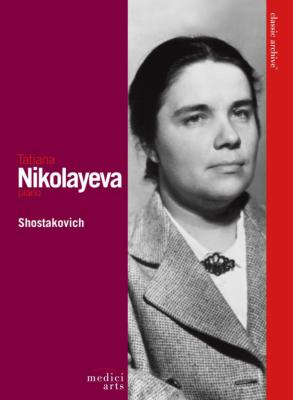 CLASSIC ARCHIVE : Nikolayeva (Shostakovich: 24 Preludes and Fugues 