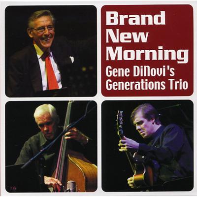 Brand New Morning RRR 3枚 Brand New Morning : Gene Dinovi's Generations Trio | HMV&BOOKS