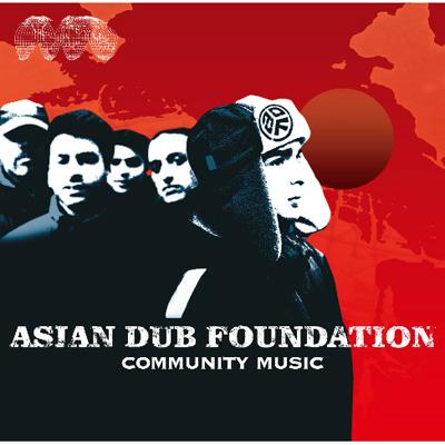 ASIAN DUB FOUNDATION community musicレコード Community Music : Asian Dub Foundation | HMV&BOOKS online : Online